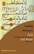 Cola und Koran. Das Wagnis einer islamischen Renaissance.