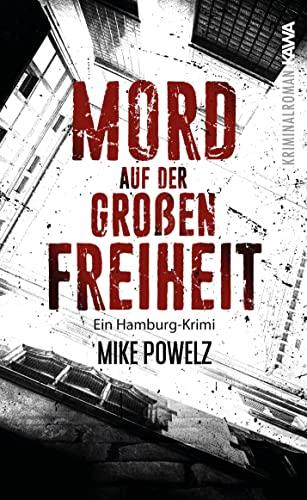 Mord auf der Großen Freiheit: Ein Hamburg-Krimi