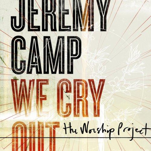 We Cry Out: The Worship Project