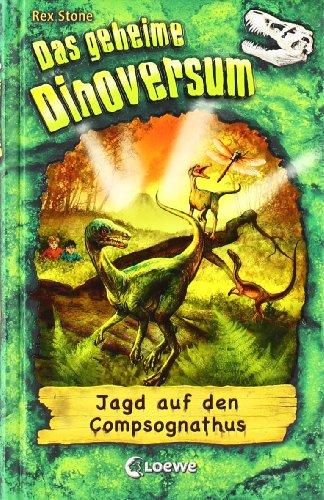 Das geheime Dinoversum 12. Jagd auf den Compsognathus