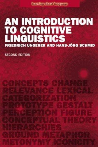 An Introduction to Cognitive Linguistics (Learning about Language)