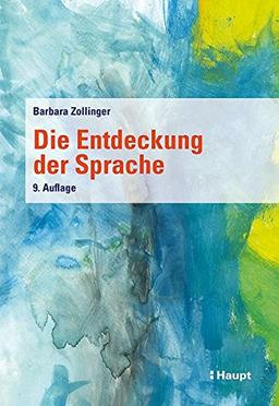 Die Entdeckung der Sprache