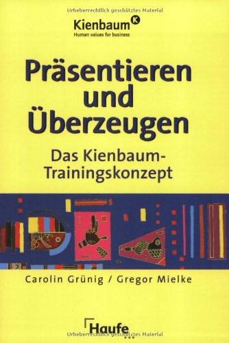 Präsentieren und überzeugen. Das Kienbaum-Trainingskonzept