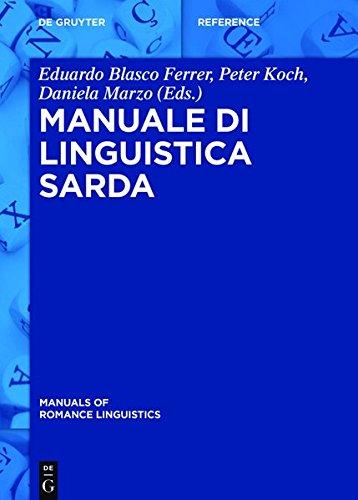 Manuale di linguistica sarda (Manuals of Romance Linguistics, Band 15)