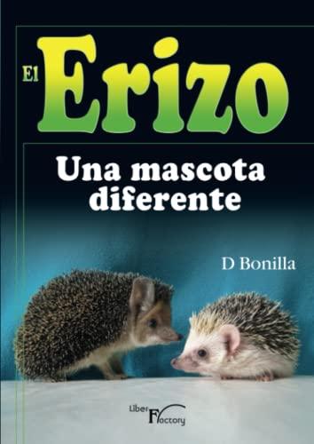 El Erizo: Una mascota diferente (Gran Formato)