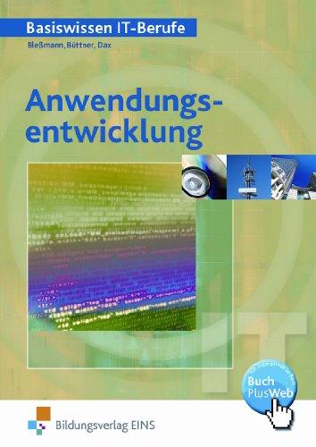 Basiswissen IT-Berufe, EURO, Anwendungsentwicklung: Basiswissen IT-Berufe. Lehr-/Fachbuch