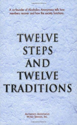 Twelve Steps and Twelve Traditions Trade Edition