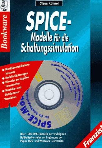 PSpice- Modelle für die Schaltungssimulation. CD- ROM mit Benutzerhandbuch