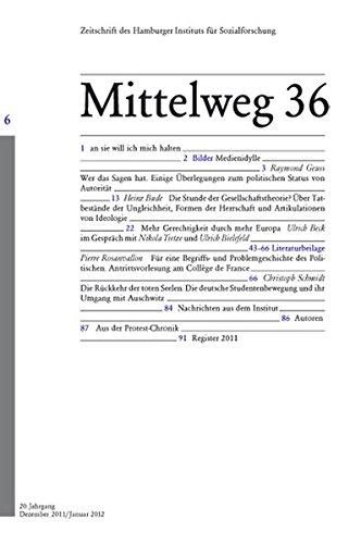 Politik in Europa: Mittelweg 36, Zeitschrift des Hamburger Instituts für Sozialforschung, Heft 6/2011