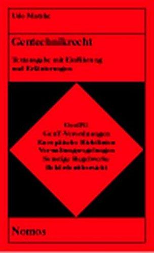 Gentechnikrecht: Textausgabe mit Einführung und Erläuterungen