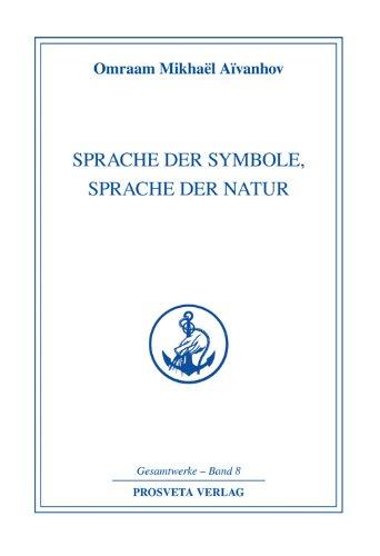 Sprache der Symbole, Sprache der Natur