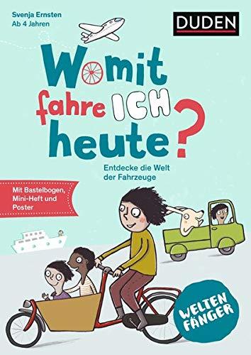 Weltenfänger: Womit fahre ich heute?: Fahrzeuge