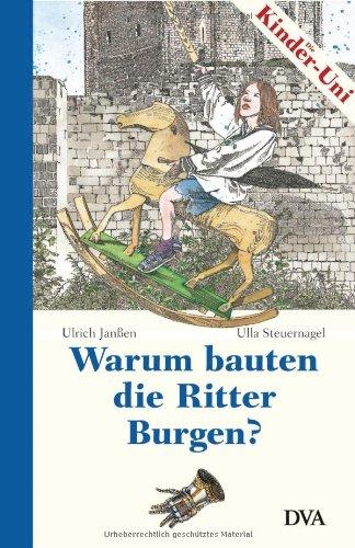 Warum bauten die Ritter Burgen?