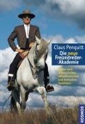 Die neue Freizeitreiter-Akademie: Reiten nach altklassischen, altkalifornischen und iberischen Vorbildern