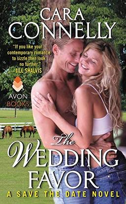 The Wedding Favor: A Save the Date Novel (Save the Date, 1)