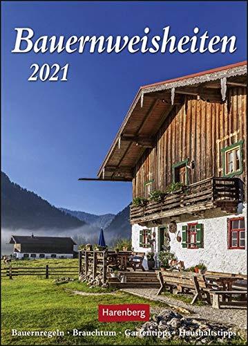 Bauernweisheiten Kalender 2021: Bauernregeln, Brauchtum, Gartentipps, Haushaltstipps