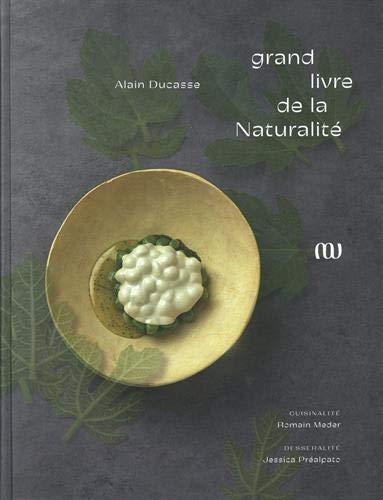 Le grand livre de la naturalité