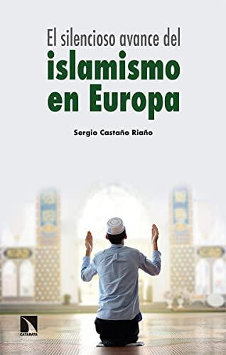 El silencioso avance del islamismo en Europa (Investigación y Debate)