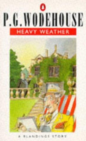 Heavy Weather: A Blandings Story