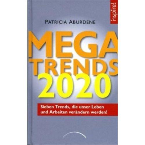 Megatrends 2020: Sieben Trends, die unser Leben und Arbeiten verändern werden