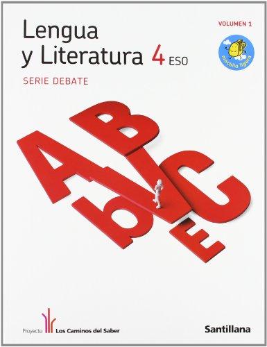 Proyecto Los Caminos del Saber, Serie Debate, lengua y literatura, 4 ESO