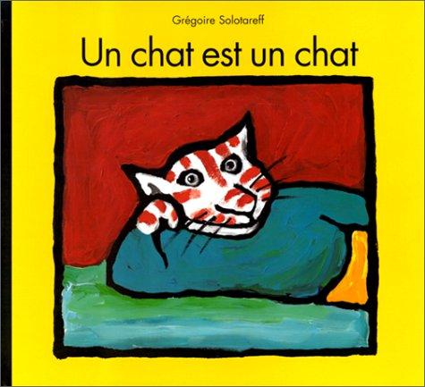 Un chat est un chat