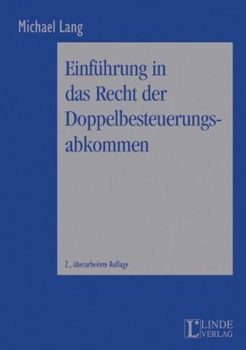 Einführung in das Recht der Doppelbesteuerungsabkommen (Linde Lehrbuch)