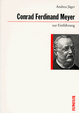 Conrad Ferdinand Meyer zur Einführung