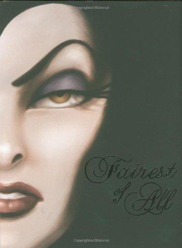 Fairest of All: A Tale of the Wicked Queen