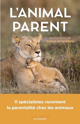 L'animal parent : la parentalité chez les animaux