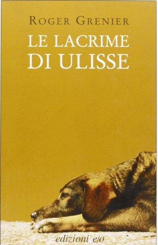 Le lacrime di Ulisse (Dal mondo)