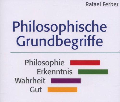 Philosophische Grundbegriffe, 4 Audio-CDs: Philosophie - Erkenntnis - Wahrheit - Gut