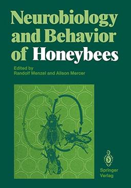 Neurobiology and Behavior of Honeybees