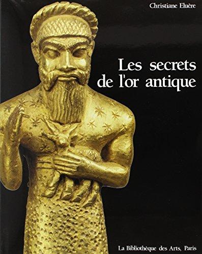 Les Secrets de l'or antique