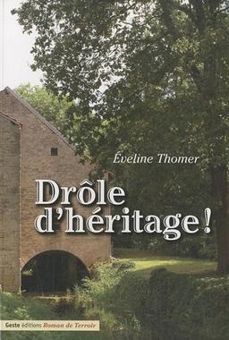 Drôle d'héritage !