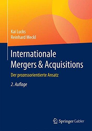 Internationale Mergers & Acquisitions: Der prozessorientierte Ansatz