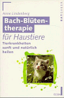 Bach-Blütentherapie für Haustiere