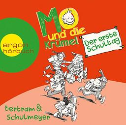 Mo und die Krümel: Der erste Schultag