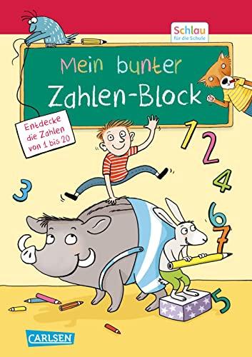 Schlau für die Schule: Mein bunter Zahlen-Block: für Vorschulkinder und Erstklässler im Alter von 5 bis 7 Jahren