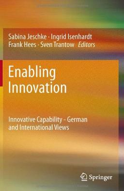 Enabling Innovation: Innovative Capability - German and International Views