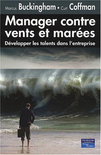 Manager contre vents et marées : développer les talents dans l'entreprise