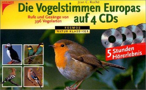 Die Vogelstimmen Europas, 4 CD-Audio m. Begleith.