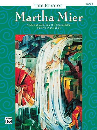 The Best of Martha Mier, Bk 3