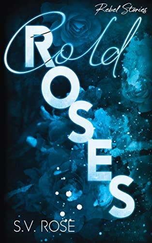 Cold Roses: Dylan & Ava