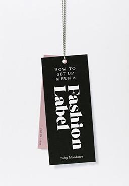 How to Set Up & Run a Fashion Label