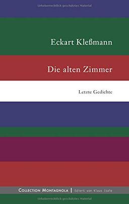 Die alten Zimmer: Letzte Gedichte (Collection Montagnola)