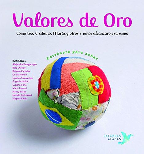 Valores de oro (Entrenate Para Soñar)