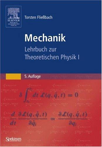 Mechanik: Lehrbuch zur Theoretischen Physik I