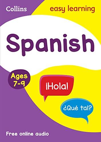 Spanish Ages 7-9: Ideal for home learning (Collins Easy Learning Primary Languages)