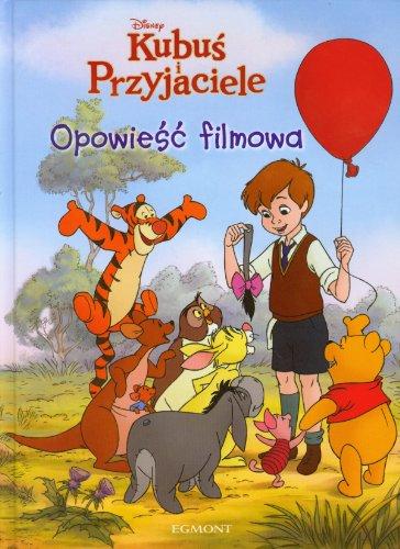 Kubuś Puchatek Kubuś i przyjaciele Opowieść filmowa